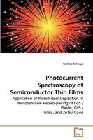 Photocurrent Spectroscopy of Semiconductor Thin Films 3639159578 Book Cover