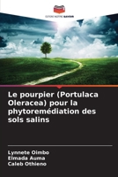 Le pourpier (Portulaca Oleracea) pour la phytoremédiation des sols salins (French Edition) 6208533155 Book Cover
