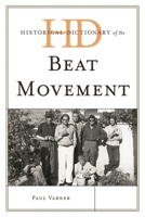 Historical Dictionary of the Beat Movement 0810871890 Book Cover