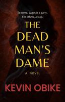 The Dead Man's Dame B0GJ46W865 Book Cover