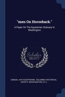 Men On Horseback (1902) 1120645085 Book Cover