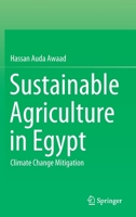 Sustainable Agriculture in Egypt: Climate Change Mitigation 3030818721 Book Cover