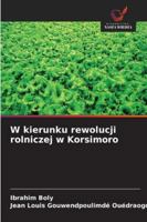 W kierunku rewolucji rolniczej w Korsimoro (Polish Edition) 6208850320 Book Cover
