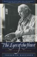 The Eyes of the Heart: A Memoir of the Lost and Found 0062516396 Book Cover