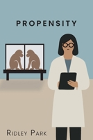 Propensity B0F9VFY6LK Book Cover