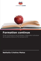 Formation continue: Et ses contributions au professeur d'éducation physique de la petite enfance à Florianópolis/SC (French Edition) 6207666798 Book Cover