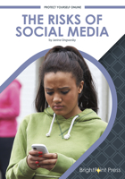 The Risks of Social Media 1678202525 Book Cover