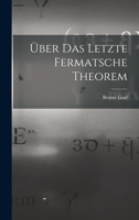 Über Das Letzte Fermatsche Theorem 101831718X Book Cover