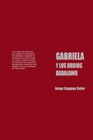 Gabriela Y Los Brujos Babalawo (Spanish Edition) B0GWQ92MCK Book Cover