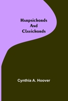 Harpsichords and Clavichords 9356316023 Book Cover