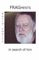Fragments in Search of Him: [deconstructing Megraw] 059540846X Book Cover