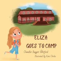 Eliza Goes To Camp: A Cragmont Story 1957843233 Book Cover