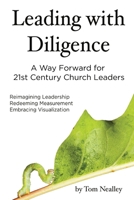 Leading with Diligence B0C9VZKH9Z Book Cover