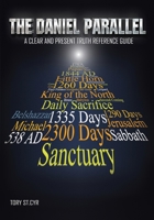 The Daniel Parallel 1736607359 Book Cover