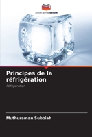 Principes de la réfrigération: Réfrigération 620619003X Book Cover