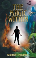 The Magic Within 1525539159 Book Cover