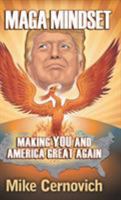 MAGA Mindset: Making YOU and America Great Again 9527065976 Book Cover