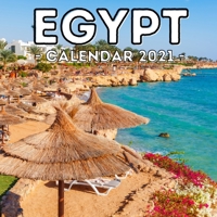 Egypt Calendar 2021: 16-Month Calendar, Cute Gift Idea For Egypt Lovers Women & Men B0955HDTL1 Book Cover