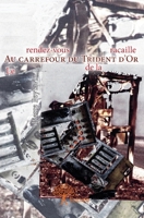 Au carrefour du Trident d'Or: Le rendez-vous de la racaille (French Edition) 2332821562 Book Cover