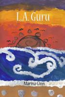 L.A. Guru 149291147X Book Cover