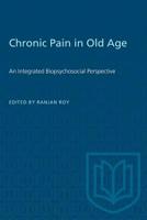 Chronic Pain in Old Age: An Integrated Biopsychosocial Perspective 080207359X Book Cover