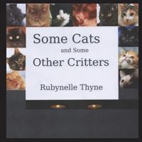 Some Cats and Some Other Critters 1986110117 Book Cover