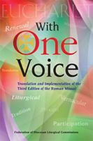 With One Voice: Translation and Implementation of the Third Edition of the Roman Missal 1601371195 Book Cover