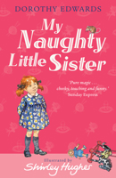 My Naughty Little Sister 1405253347 Book Cover