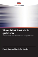 Ticumbi et l'art de la guérison (French Edition) 6208633621 Book Cover