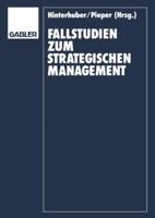 Fallstudien Zum Strategischen Management 3409136622 Book Cover