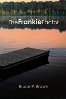The Frankie Factor 195601912X Book Cover