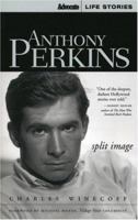 Split Image: The Life of Anthony Perkins