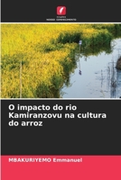 O impacto do rio Kamiranzovu na cultura do arroz (Portuguese Edition) 620999010X Book Cover