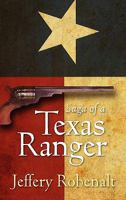 Saga of a Texas Ranger 1609761731 Book Cover