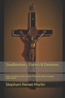 Southerners, Fairies & Demons: 1656129353 Book Cover