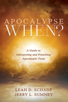 Apocalypse When? 1725262479 Book Cover