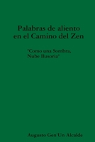 Palabras de aliento en el Camino del Zen �Como una sombra, Nube Ilusoria� 0359094848 Book Cover