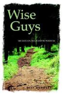 Wise Guys 0976201410 Book Cover