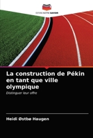 La construction de Pékin en tant que ville olympique 6203331716 Book Cover