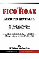 The Fico Hoax: Secrets Revealed 1452092281 Book Cover