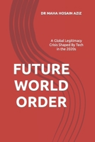 Future World Order 1091096198 Book Cover