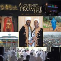 A Journey to the Promise Land: The Millennium Experience 1496986059 Book Cover