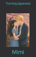 Turning Japanese B0G63R4MYV Book Cover