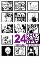 24 Hour Comics Day Highlights 2005 0975395807 Book Cover