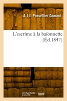 L'Escrime À La Baïonnette 2329884605 Book Cover