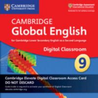 Cambridge Global English Stage 9 Cambridge Elevate Digital Classroom Access Card (1 Year): For Cambridge Lower Secondary English as a Second Language 1108739946 Book Cover