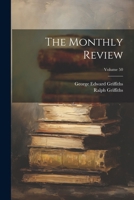 The Monthly Review; Volume 50 1022540629 Book Cover