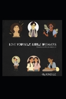 Love yourself, Little Dreamers: Discovering inner magic and embracing joy B0CSX75QBB Book Cover