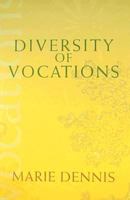 Diversity of Vocations (Catholic Spirituality for Adults) 157075716X Book Cover