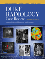 Duke Radiology Case Review: Imaging, Differential Diagnosis, and Discussion 0397516134 Book Cover